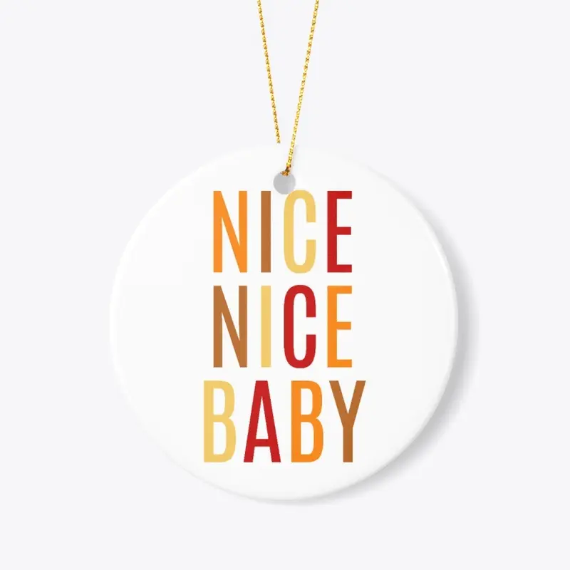 Nice Nice Baby